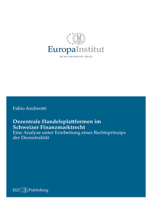 cover image of Dezentrale Handelsplattformen im Schweizer Finanzmarktrecht